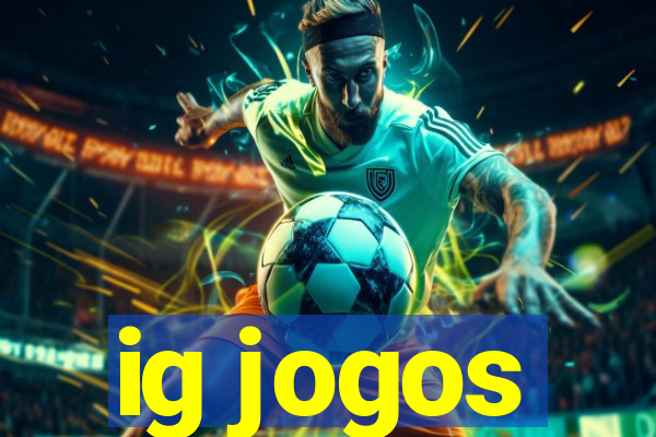 ig jogos